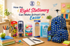 How the Right Stationery Can Make School Life Easier